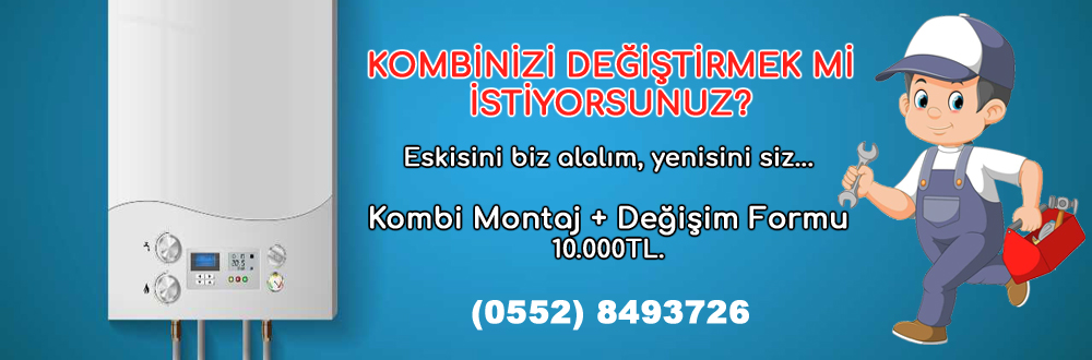 kombi değişim